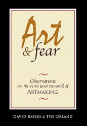 product Art and Fear: Observations on the Perils and Rewards of Artmaking by Ted Orland and David Bayles