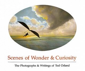 product Scenes of Wonder & Curiosity by Ted Orland