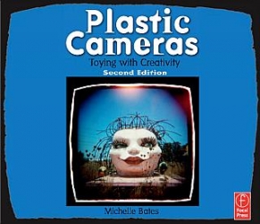 product Plastic Cameras Second Edition by Michelle Bates