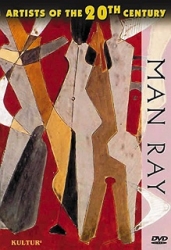 Artists of the 20th Century: Man Ray