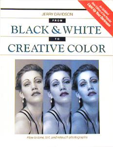 From B&amp;W To Creative Color by Jerry Davidson