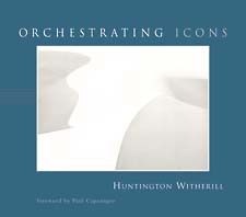 product Orchestrating Icons by Huntington Witherill - Signed By the Author!