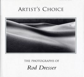 product Artists Choice:  The Photographs of Rod Dresser