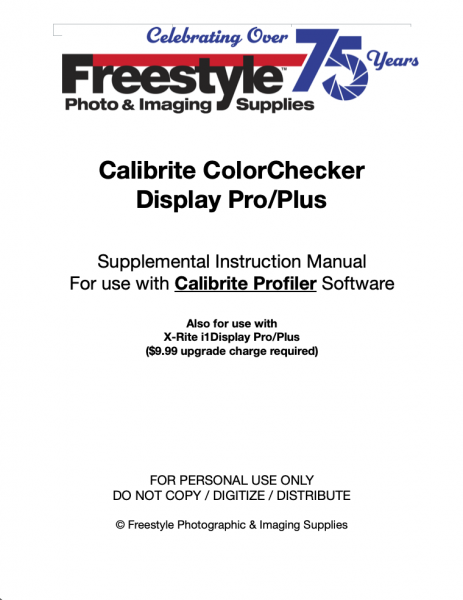Supplemental Instruction Manual for Calibrite ColorChecker Display Pro/Plus and xRite i1Display Pro/Plus